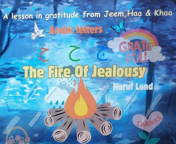 The fire of Jealousy: Arabic huruf Series